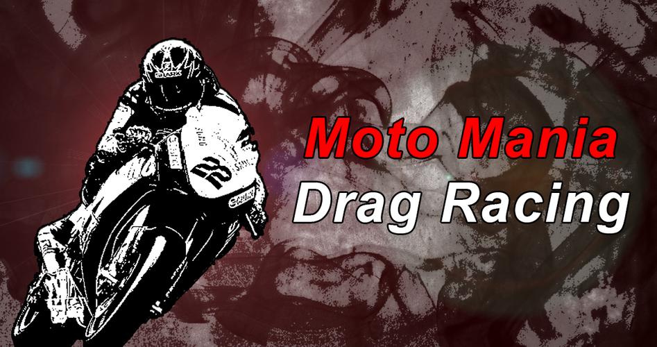 Moto Mania Drag Racing