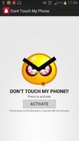 Don't touch my phone