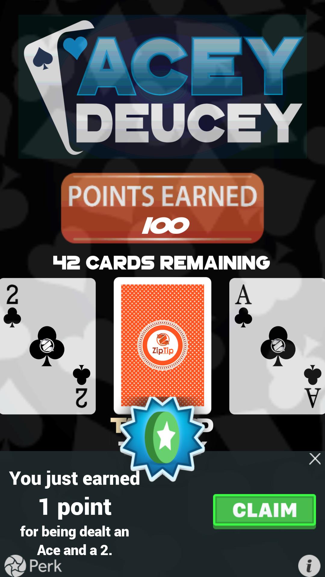 Acey Deucey with Perk Points!