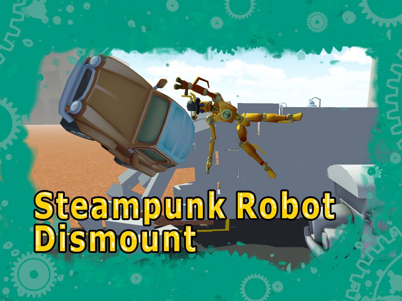 Steampunk Robot Dismount