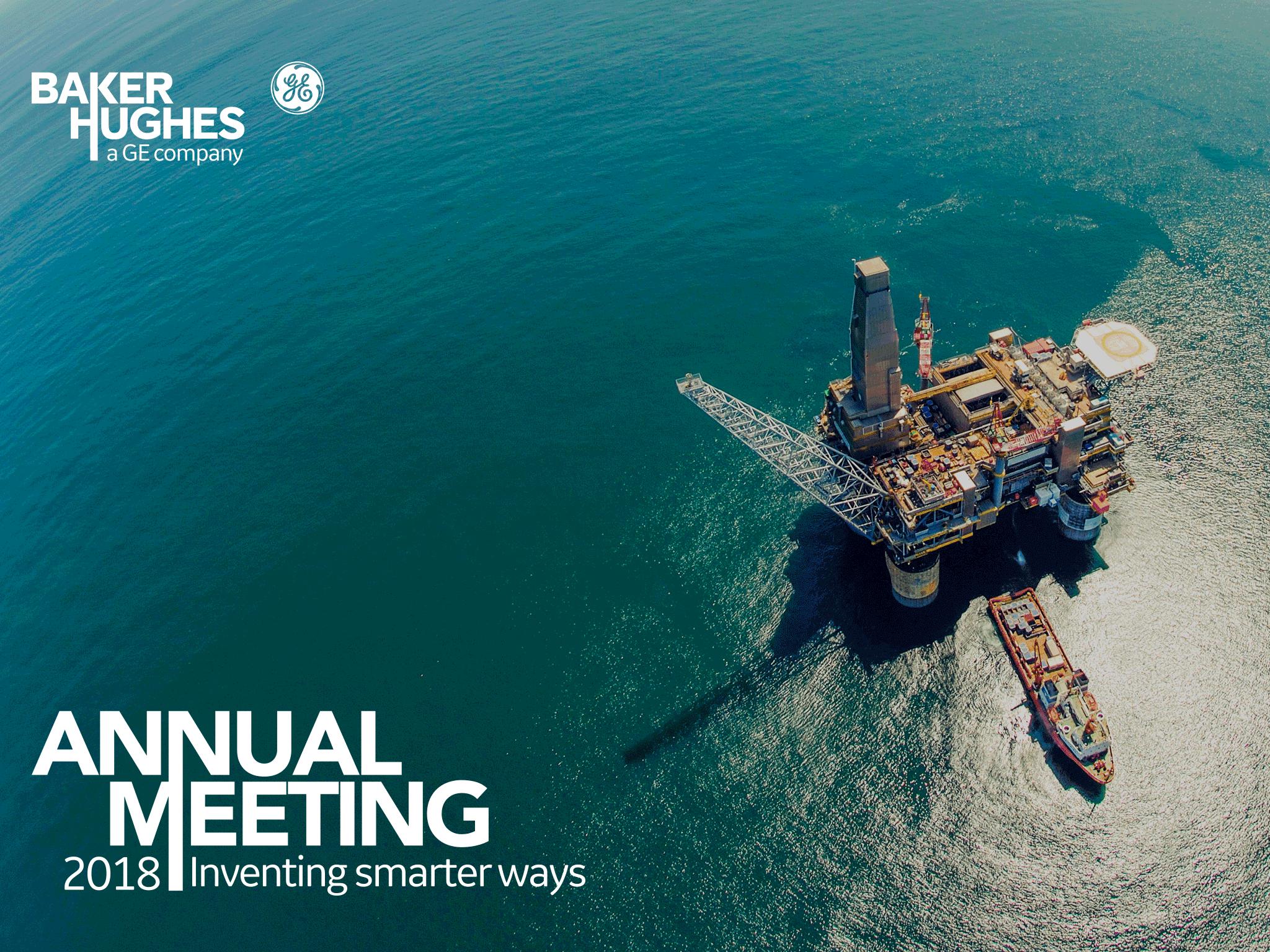 BHGE Annual Meeting 2018