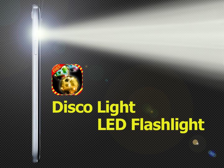 DiscoLight LED Flashlight Free