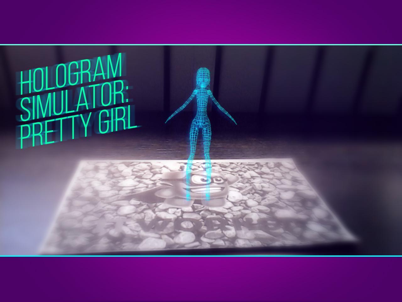 Hologram Sim : Pretty Girl