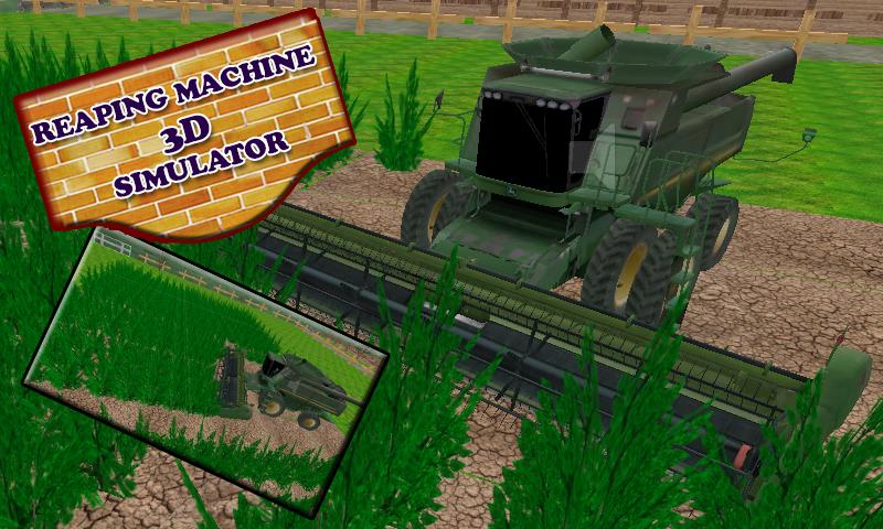 Reaping Machine 3d simulator