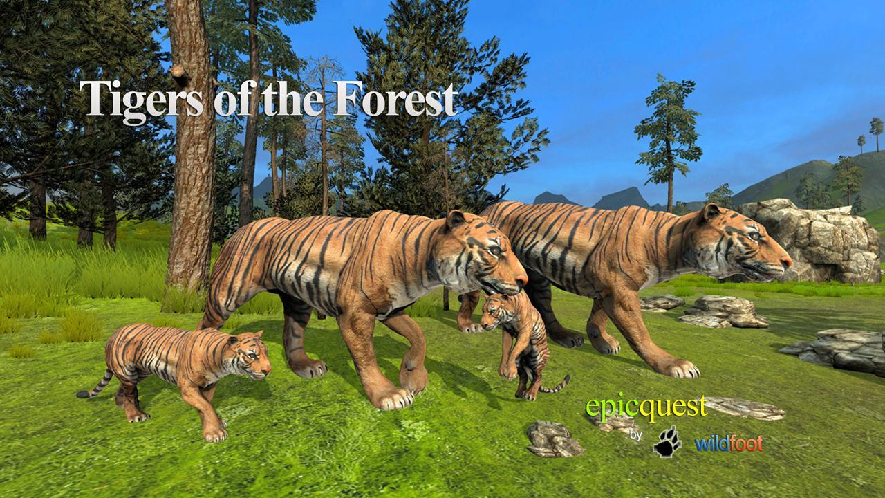 Tigers of the Forest