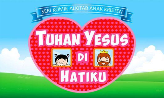 Tuhan Yesus di Hatiku