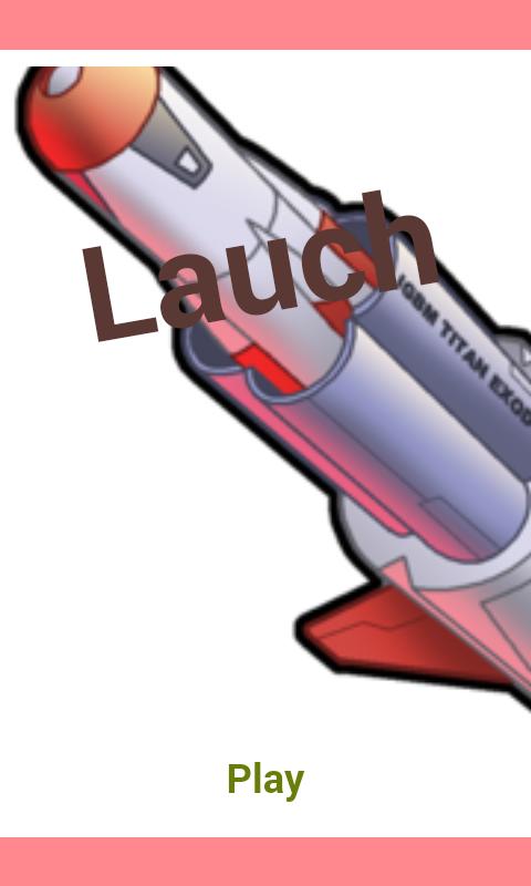 Launch The Missile