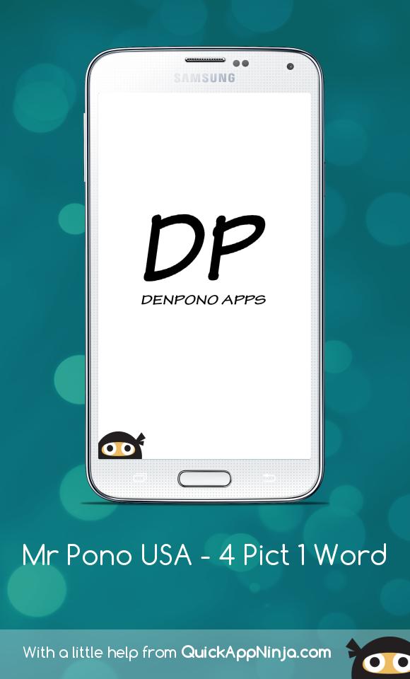 Mr Pono USA - 4 Pict 1 Word