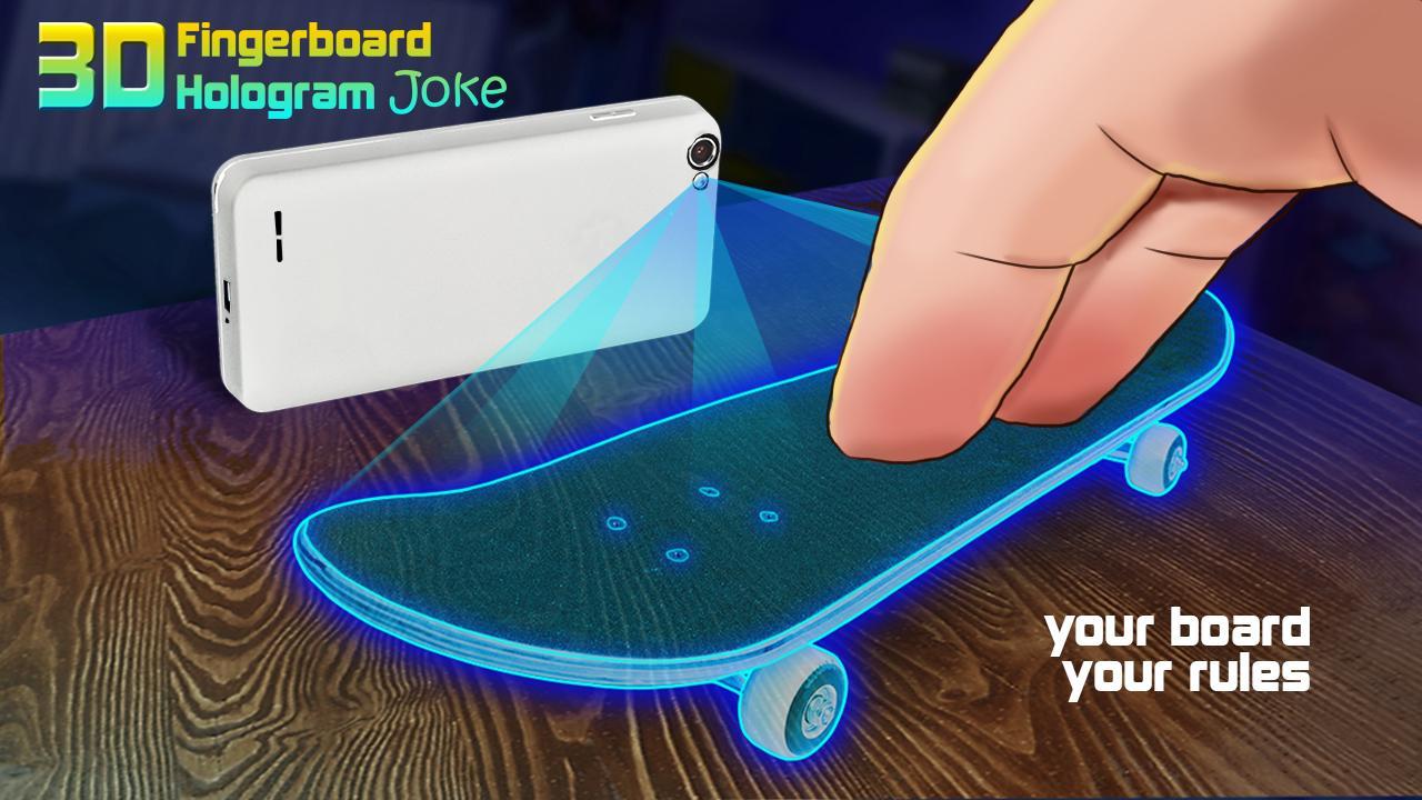 Fingerboard 3D Hologram Joke