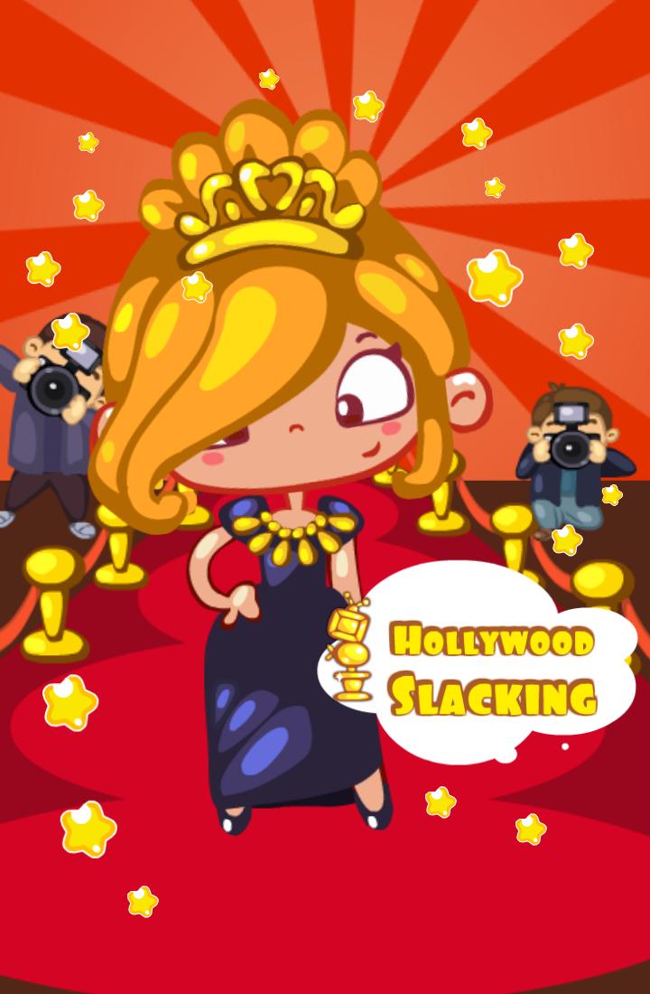 Hollywood Slacking
