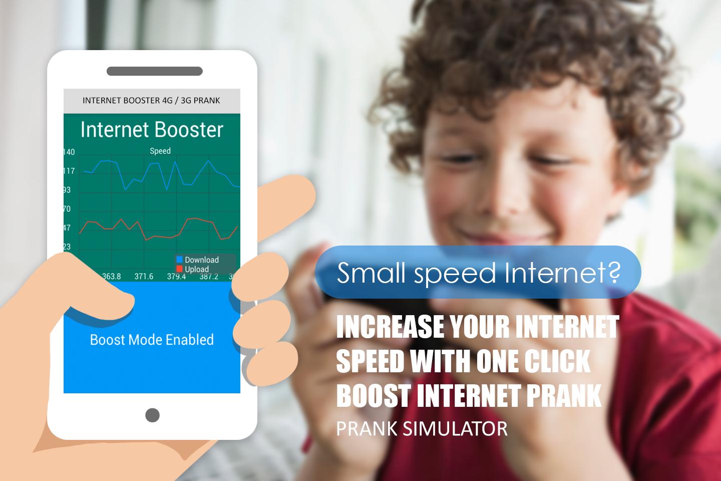 Internet booster 4G 3G prank