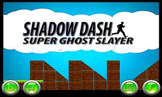 SHADOW DASH