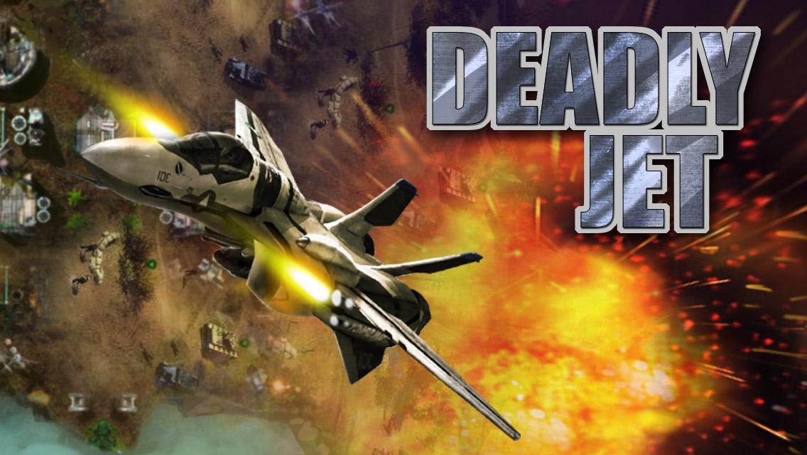 Deadly Jet